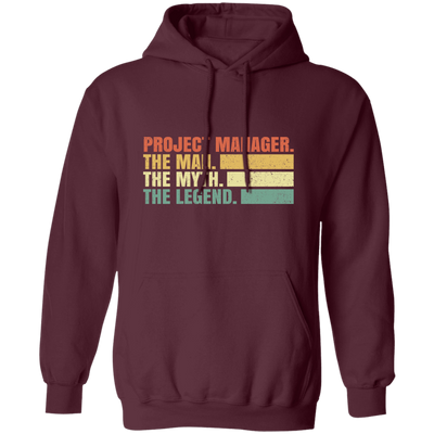 Project Manager Gift, The Man, The Myth, The Legend, Retro Manager Pullover Hoodie