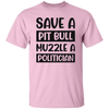 Save A Pit Bull Muzzle A Politician, Love Pit Bull Unisex T-Shirt