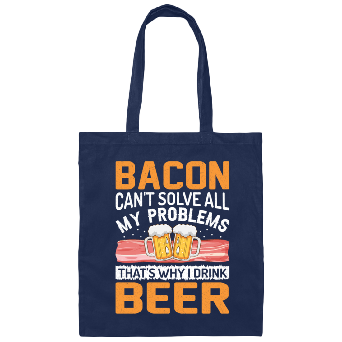 Funny Love Bacon Beer Lover My Love Canvas Tote Bag