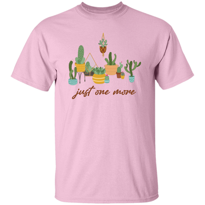 Just One More, Love To Plant Trees, Best Of Trees Unisex T-Shirt