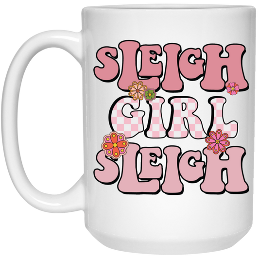 Sleigh Girl Sleigh, Pinky Sleigh, Groovy Sleigh, Pink Christmas White Mug