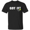 Got It, Oops Yours, Love Pickleball, Pickleball Lover Unisex T-Shirt