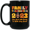 Family Thanksgiving 2023, Time Spent With Family Is Worth Every Second, Merry Christmas, Trendy Christmas Black Mug