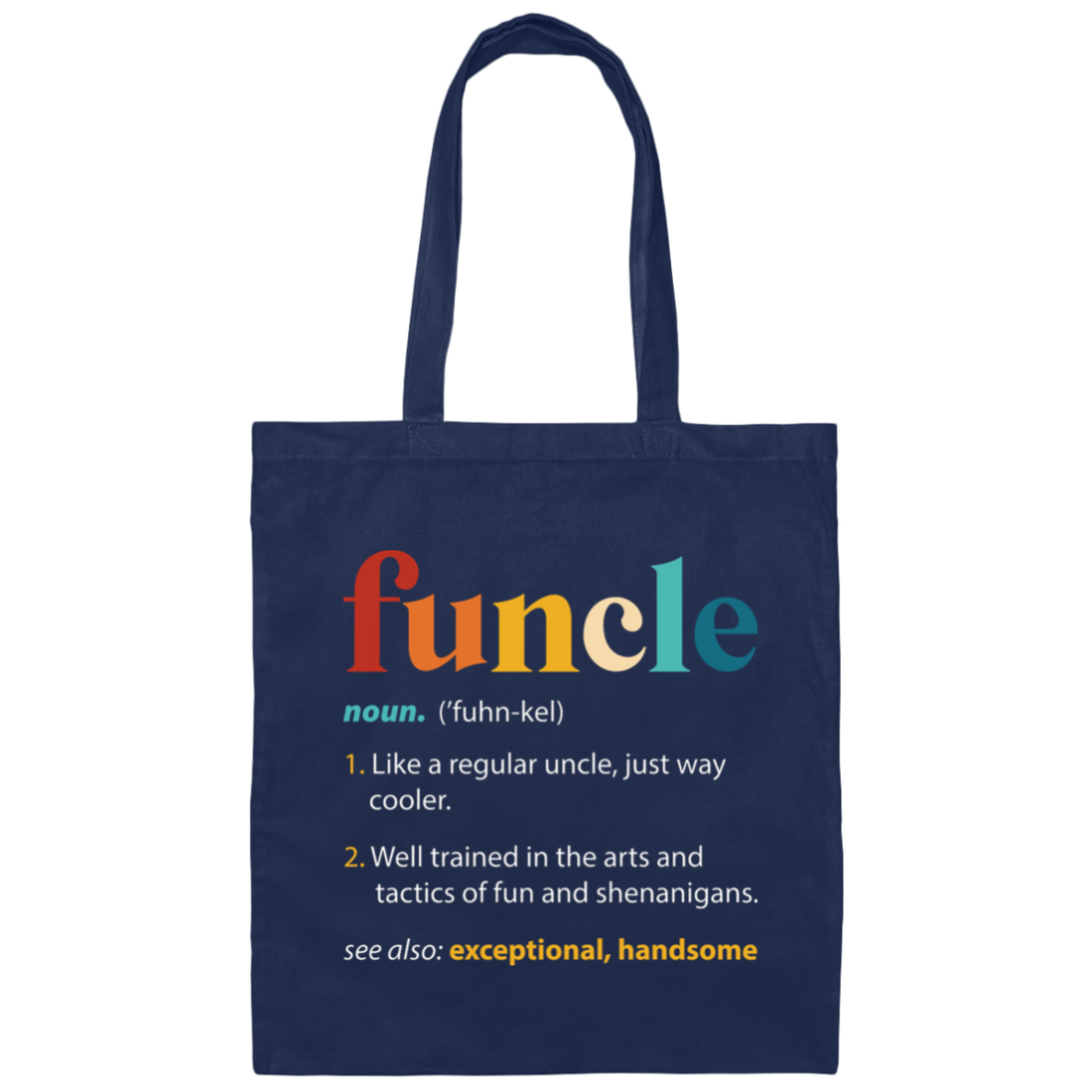Funcle Meaning, Love Funcle, My Best Funcle Ever, Retro Funcle, Funcle Vintage Canvas Tote Bag