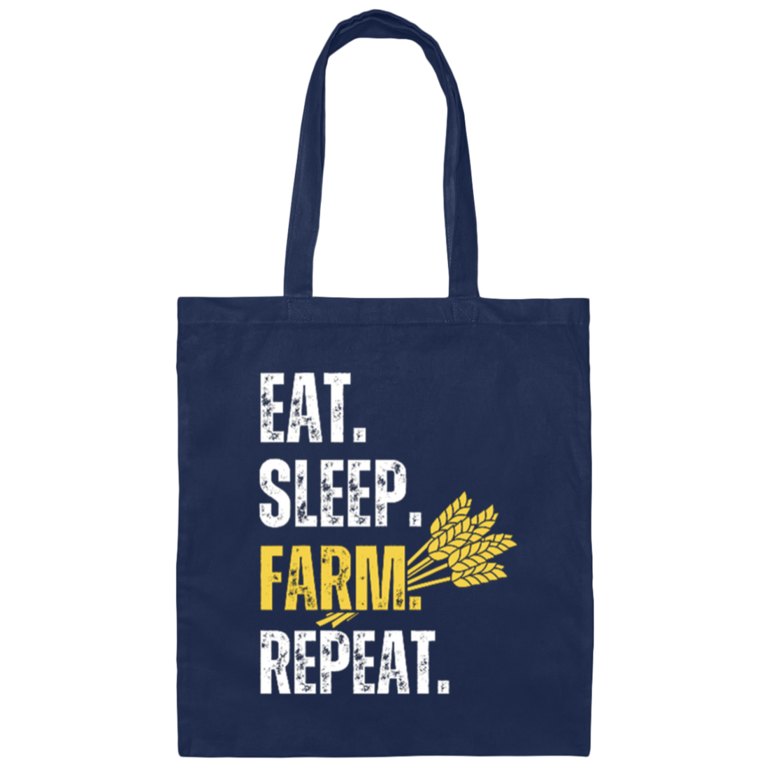 Eat Sleep Farm Repeat, Love Farm, Best Farming Lover, Farmer Gift, Rice Lover Canvas Tote Bag