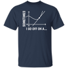 Sometimes I Go Off On A Tangent, Talking Or Thinking About A Completely New Subject Unisex T-Shirt