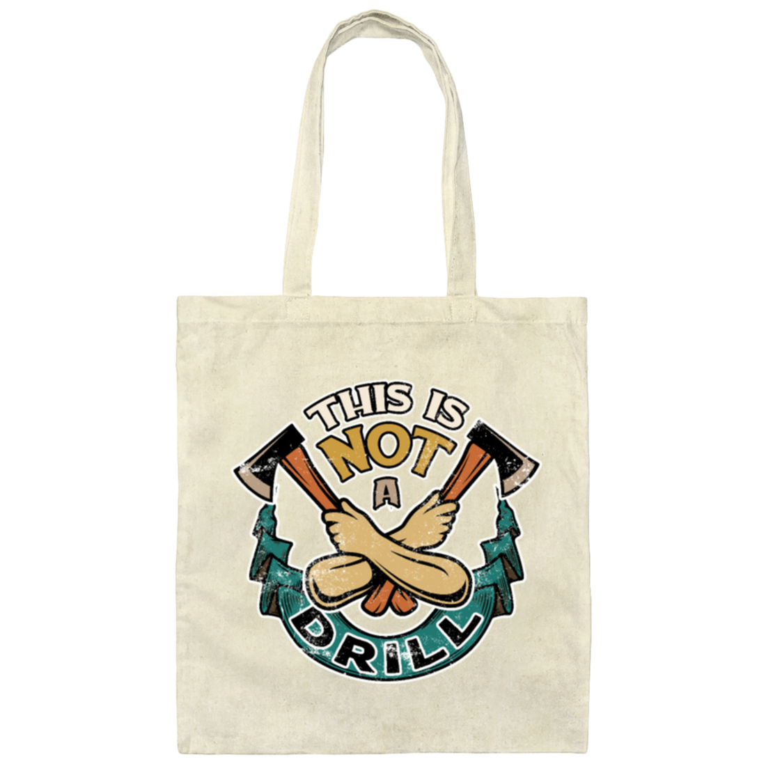 Awesome Carpetner Saying, This Is Not A Drill Canvas Tote Bag