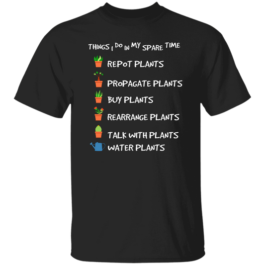 I Plant in My Spare Time, Talk With Plants, Buy Plants Unisex T-Shirt