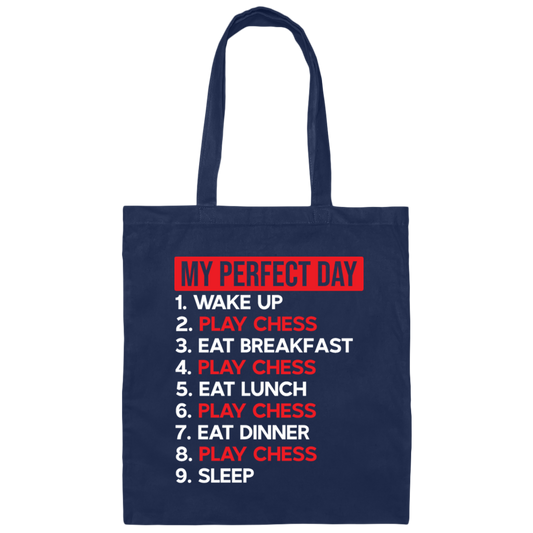 Best Day, My Perfect Day, Love To Be Perfect, Chess Is My Life, Best Chess Canvas Tote Bag