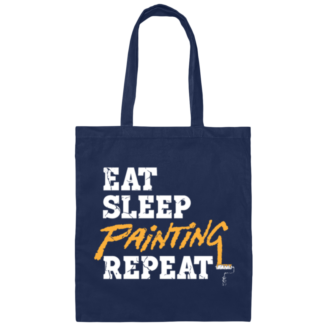 My Life Is Painting, Eat Sleep Painting Repeat, Best Painting Canvas Tote Bag