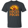 Is Just A Bundle Of Hocus Pocus, Pumpkin Halloween Unisex T-Shirt