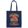 My Prince Charming Turned Out To Be A Sexy Plumber Lover Gift Canvas Tote Bag