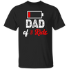 Dad Of 3 Kids, Out Of Battery, Father's Day Gift, Dad Gift white Unisex T-Shirt