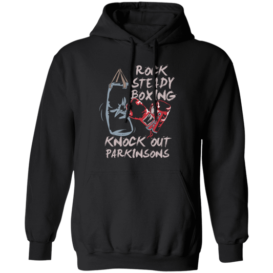 Parkinsons Fighter Rock, Steady Boxing, Knock Out Sporty Stronger Pullover Hoodie