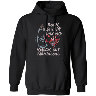 Parkinsons Fighter Rock, Steady Boxing, Knock Out Sporty Stronger Pullover Hoodie