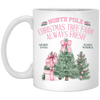 North Pole, Christmas Tree Farm Always Fresh, Merry Xmas, Warm Wishes White Mug