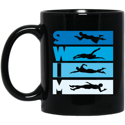 Funny Swimming Swim Team Quote Reads Swim You Will See A Coach Swim Style Black Mug