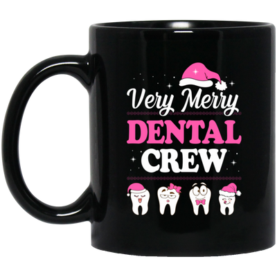 Very Merry Dental Crew, Set Of Tooth, Trendy Christmas, Merry Christmas, Trendy Christmas Black Mug