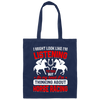 I Might Look Like I'm Listening To You, But I'm Thinking About Horse Racing Canvas Tote Bag