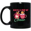 Have A Cup Of Cheer, Gingerbread In A Cup Of Xmas, Merry Christmas, Trendy Christmas Black Mug