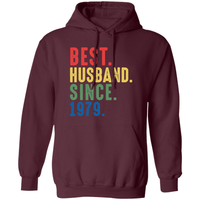 Best Husband Since 1979, 1979 Anniversary, 1979 Wedding Gift Pullover Hoodie