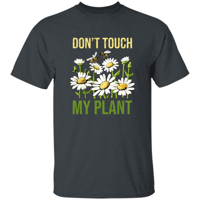 Chrysanthemum Lover Gift, Don't Touch My Plant Unisex T-Shirt