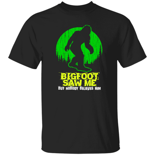 Bigfoot Saw Me, Be Scared Of Bigfoot, Bigfoot In The Jungle Gift Unisex T-Shirt