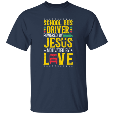 Love Jesus Gift, School Bus Driver Jesus Faith, Best School Unisex T-Shirt