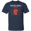 Practical Nurse Heart, Love Heart, My Heart Is Yours Unisex T-Shirt