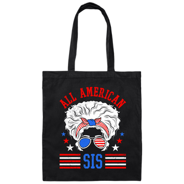 All American Sis, My Sister, Proud Of American Sister Canvas Tote Bag