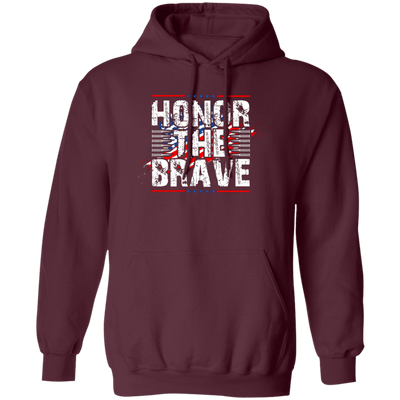 Honor The Brave, Brave American, Brave Army Pullover Hoodie