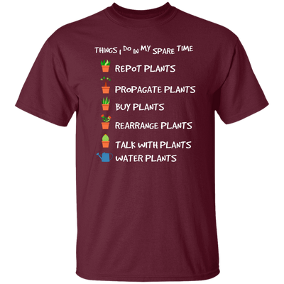 I Plant in My Spare Time, Talk With Plants, Buy Plants Unisex T-Shirt