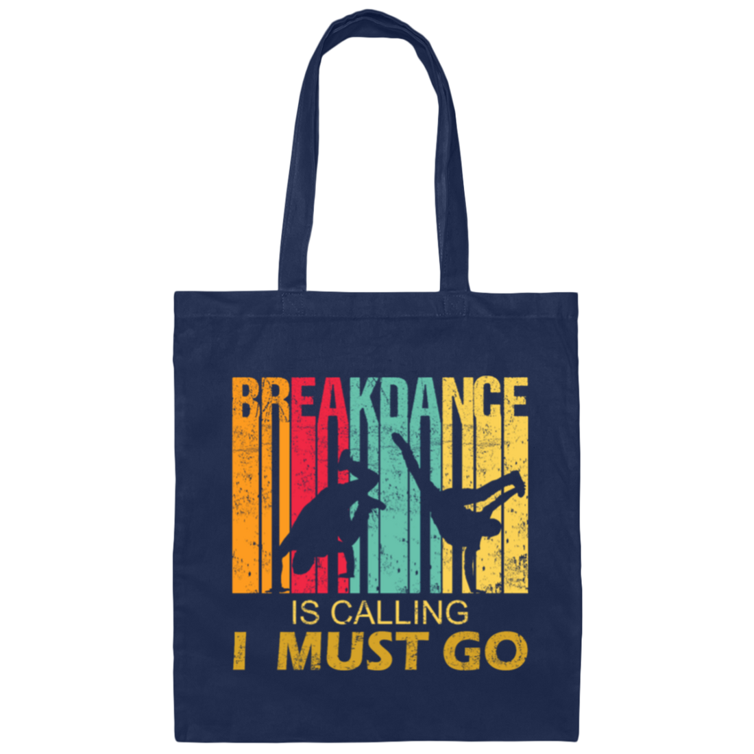 Breakdance Is Calling Funny Retro Vintage Gift Canvas Tote Bag