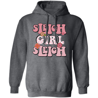 Sleigh Girl Sleigh, Pinky Sleigh, Groovy Sleigh, Pink Christmas Pullover Hoodie