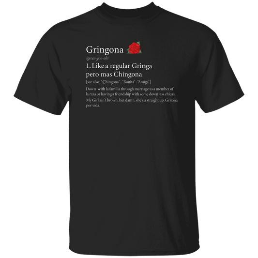 Definition Of Gringona, Gringa Mixed Chingona, Gringa Rose Unisex T-Shirt