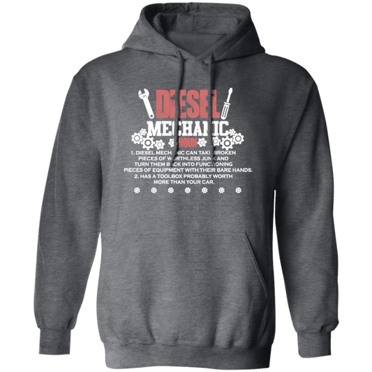 Diesel Mechanic, Can Take Broken Pieces Of Worthless Junk, Toolbox Pullover Hoodie