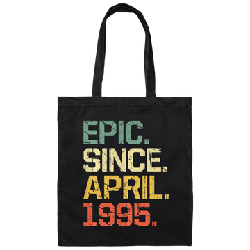 Birthday Gifts Epic Since April 1995 Premium Canvas Tote Bag