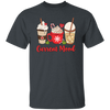 Current Mood, Christmas Coffee, Christmas Drink Cup, Merry Christmas, Trendy Christmas Unisex T-Shirt