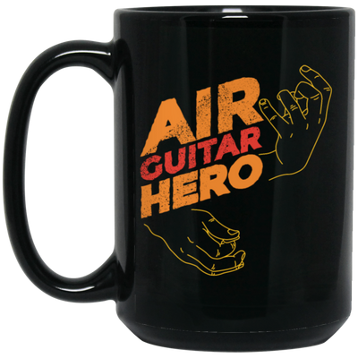 Best Guitar, Love Music, Air Guitar Hero, Love Guitar Gift Idea Black Mug