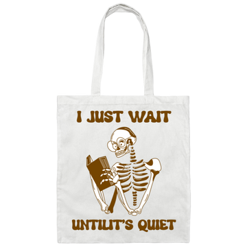 I Just Want Untilit's Quiet, Skeleton Reading Books Canvas Tote Bag
