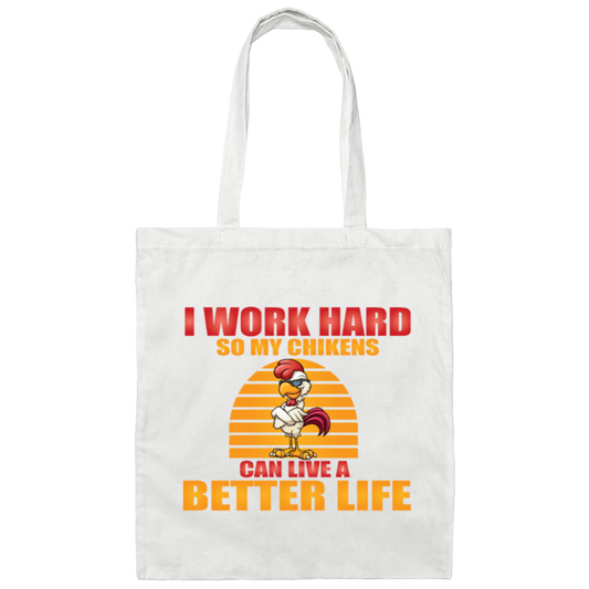 Funny Rooster And Work Hard Chickens Gift Canvas Tote Bag