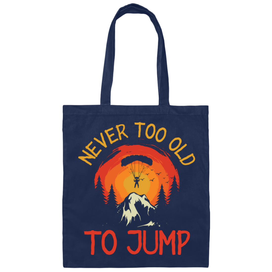 Never Too Old To Jump, Just Jump, Retro Jump Game Canvas Tote Bag