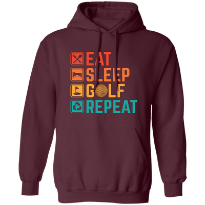 Eat Sleep Golf Repeat, Golfing, Golf, Retro Golf, Legendary Golf Pullover Hoodie