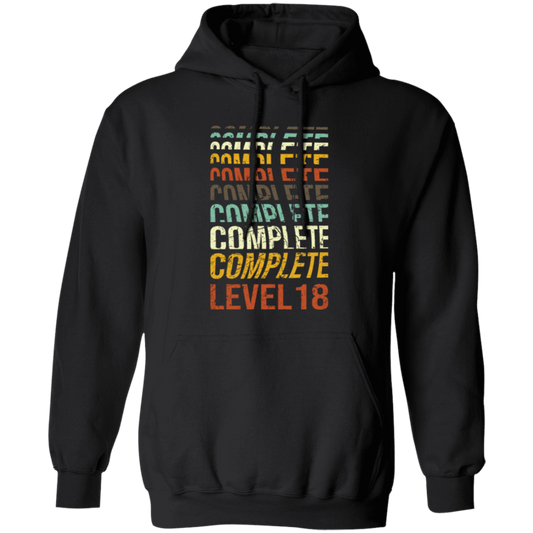 Birthday 18th Gift, 18 Years Old, Complete Level 18, Love 18th Pullover Hoodie