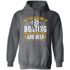 All I Care About Is Boating, Like 3 People And Beer Pullover Hoodie