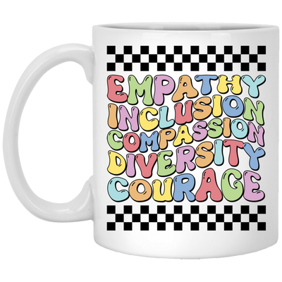 Empathy Inclusion Compassion Diversity Courage, Groovy Style White Mug