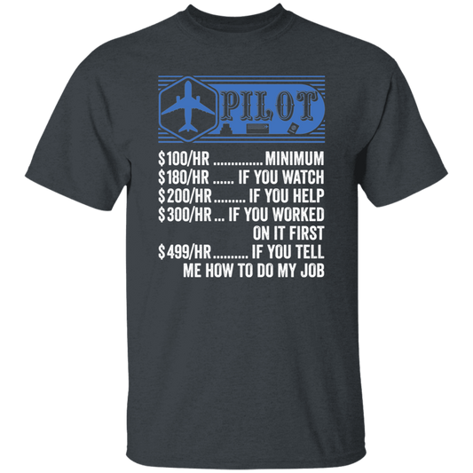 Pilot Hourly Rate, Funny Pilot, Best Of Pilot Unisex T-Shirt
