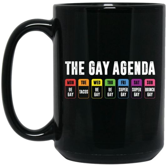 The Gay Agenda, Gay All Week, Super Gay, Brunch Gay Black Mug