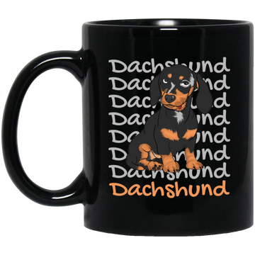 Dachshund Dog, Best Dog Ever, Dachshund Lover Black Mug