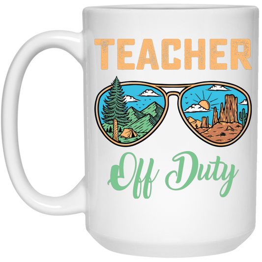 Teacher Off Duty, Landscape, Teacher Lover White Mug